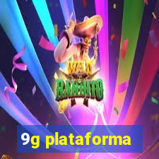 9g plataforma